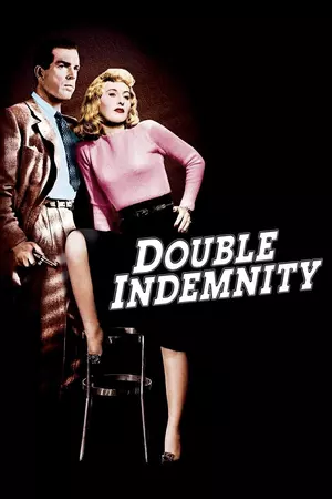 	Double Indemnity 	